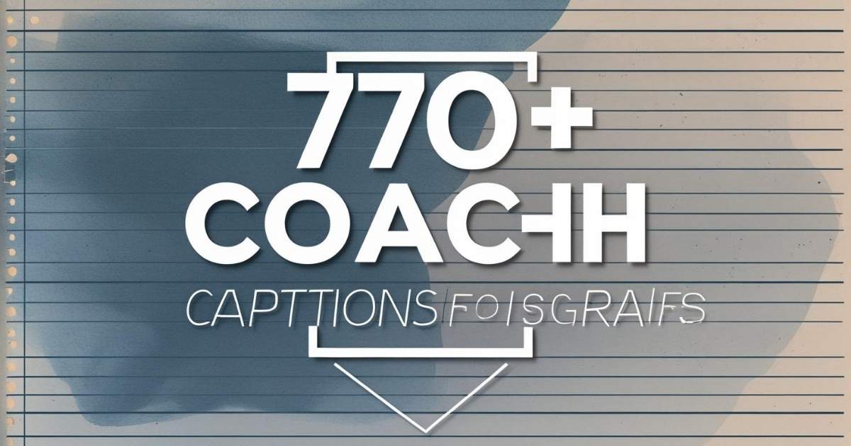 770-coach-captions-for-instagram