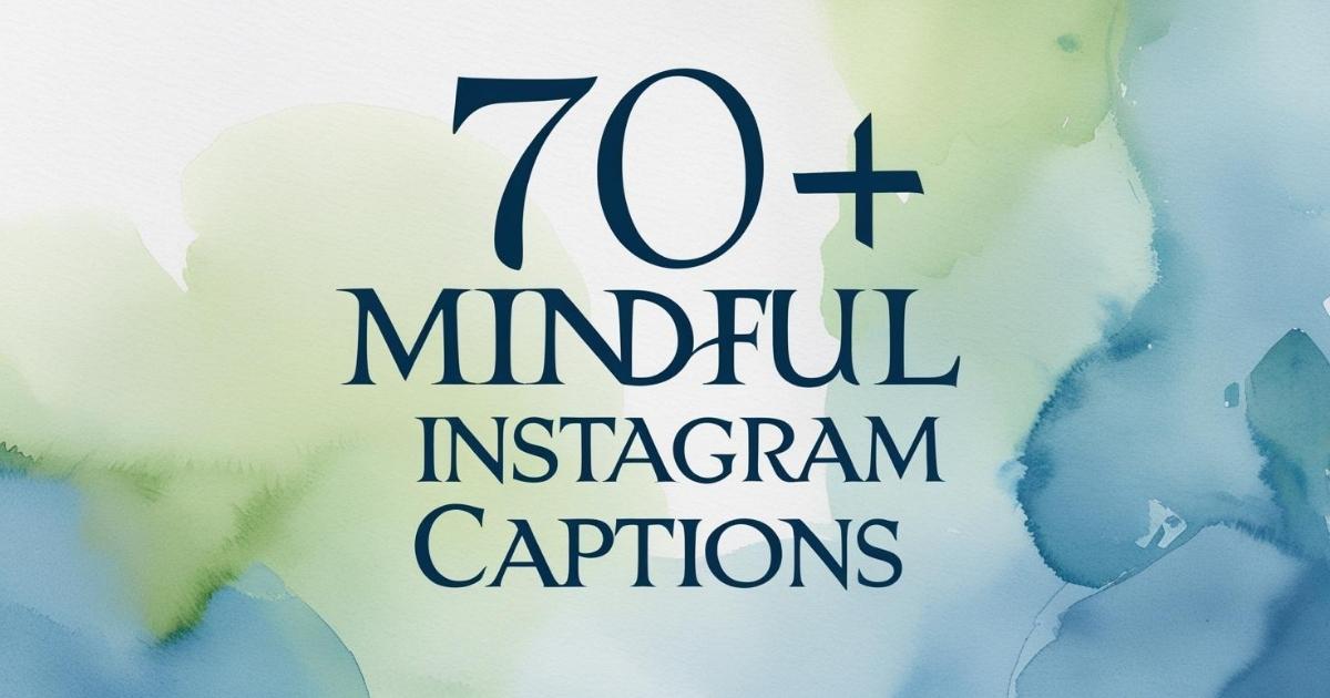 770-mindful-instagram-captions
