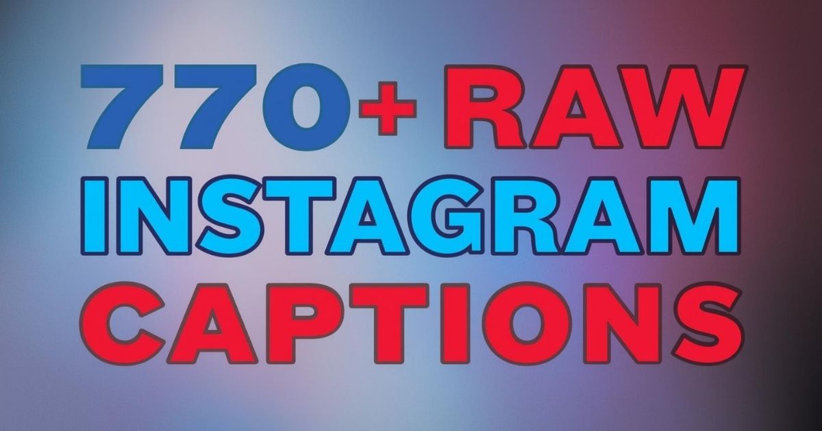 770-raw-instagram-captions-to-unleash-your-true-vibe
