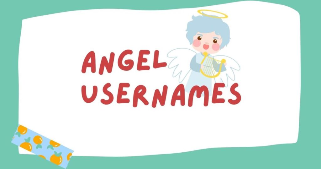 angel-usernames-that-will-make-you-stand-out