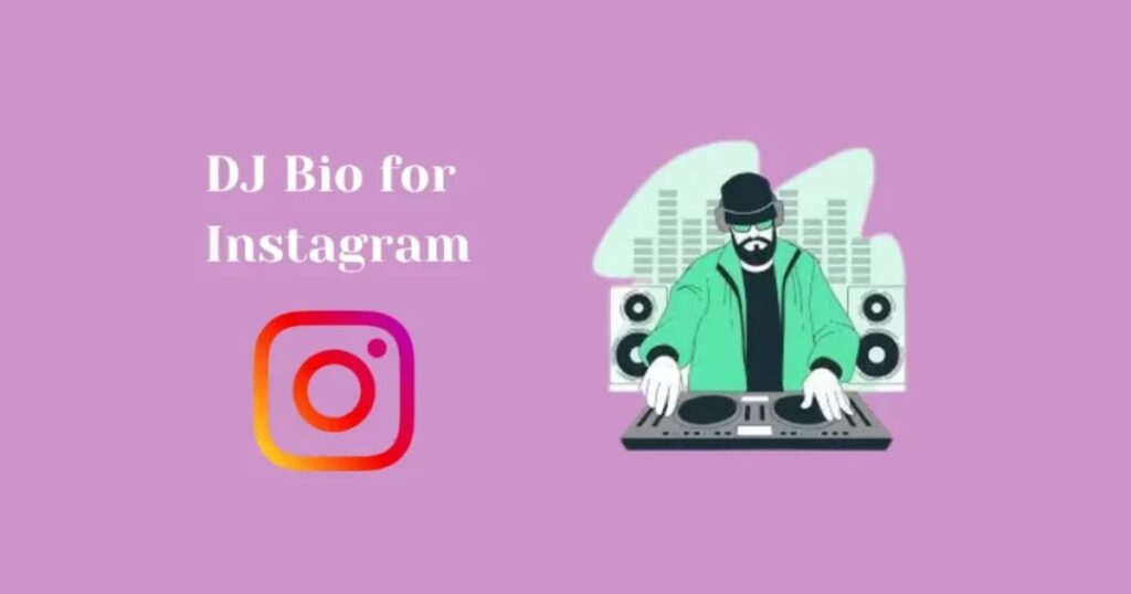 dj-bio-for-instagram
