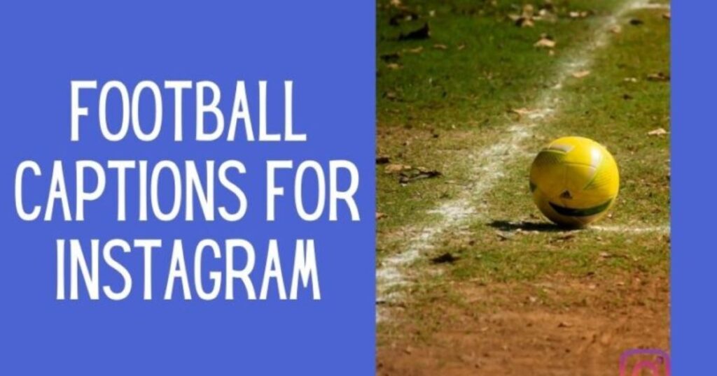 football-coach-captions-for-instagram