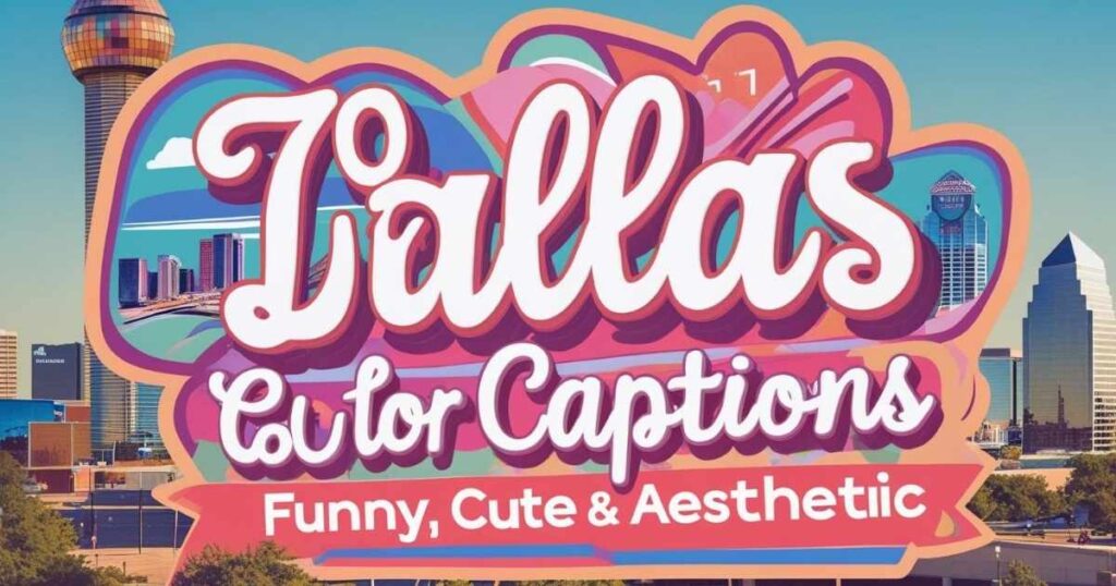 funny-dallas-captions-for-instagram