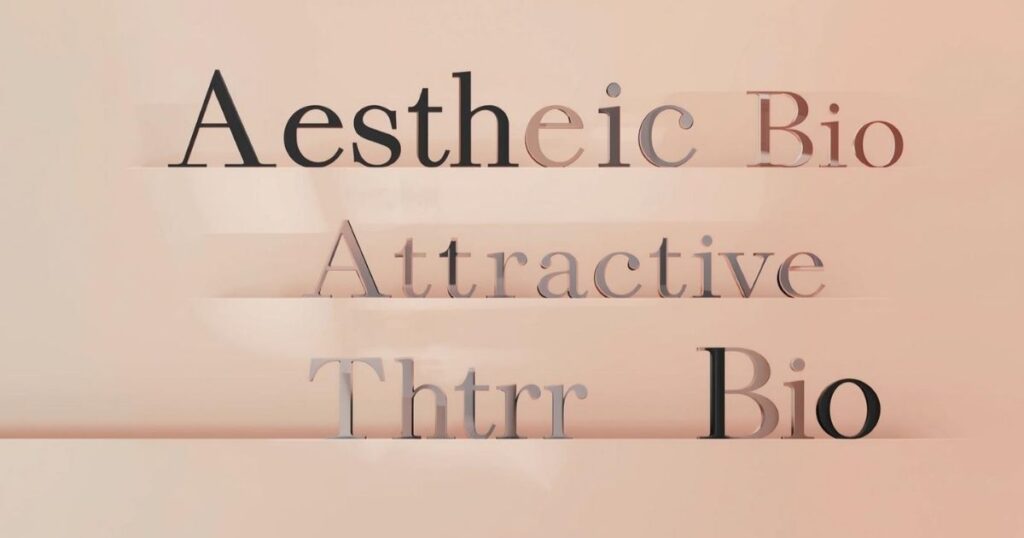 aesthetic-attractive-words-for-bio