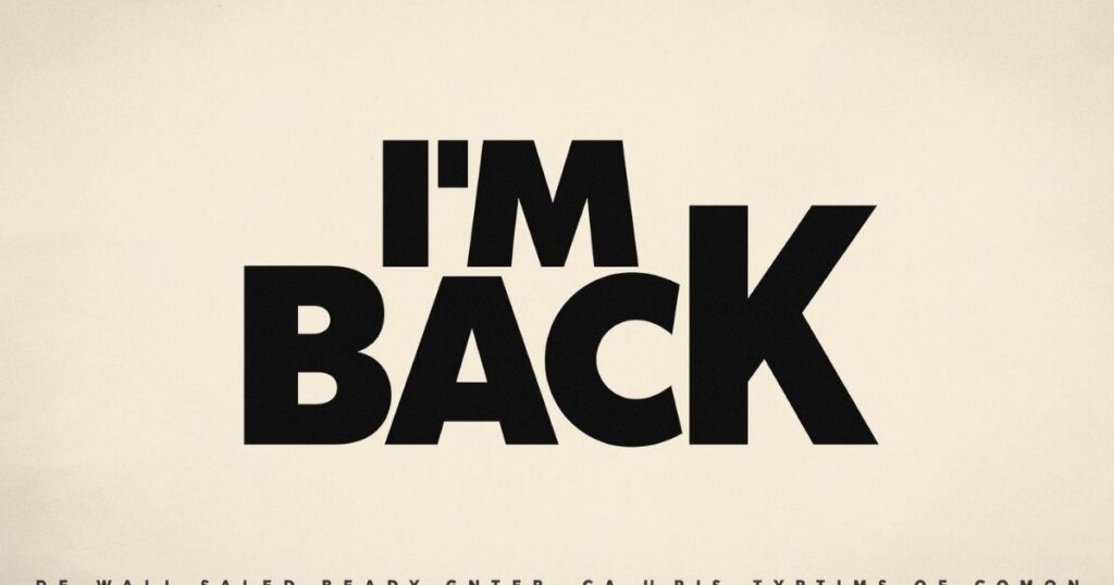 unique-im-back-phrases